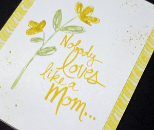 Mother’s Love – Stampin’ Up!