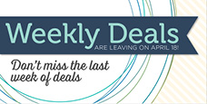 Last Two Weeks of Weekly Deals