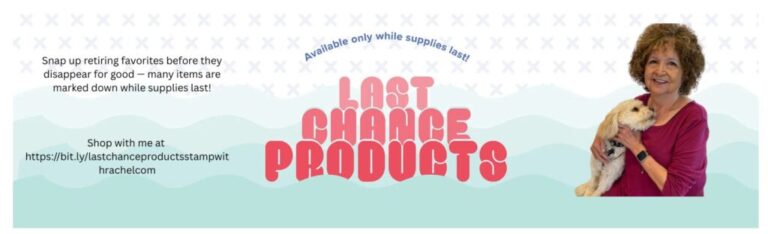 Last Chance Product List is here!