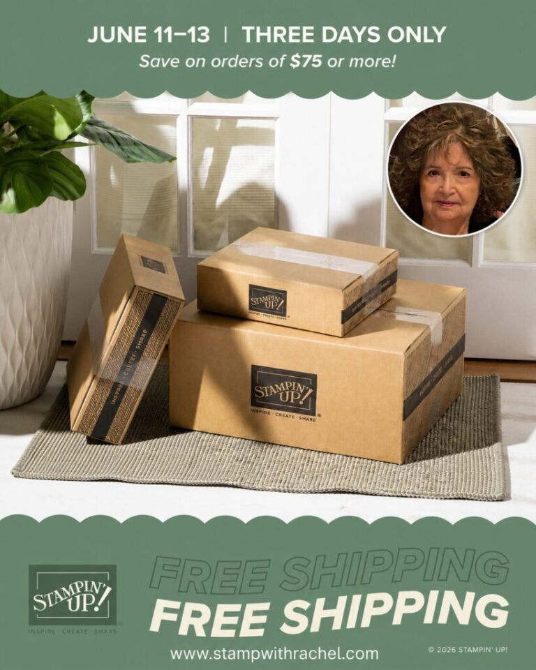 Shop & Save at my Stampin’ Up! store on Shipping June 11–13!